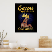 Birthday Gifts | koninginnen worden in oktober geb Poster (Keuken)