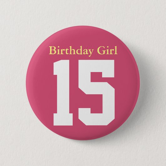 Birthday Girl 15 Ronde Button 5,7 Cm (Voorkant)