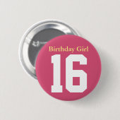 Birthday Girl 16 Ronde Button 5,7 Cm (Voorkant /achterkant)