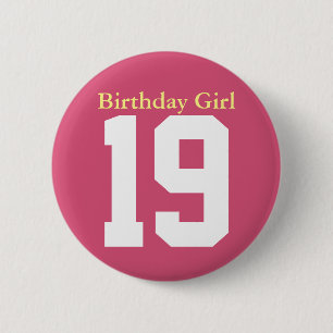 Birthday Girl 19 Ronde Button 5,7 Cm