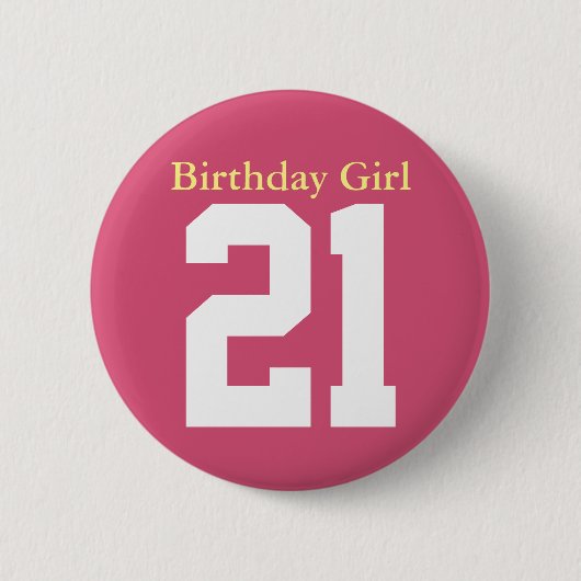 Birthday Girl 21 Ronde Button 5,7 Cm (Voorkant)