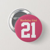 Birthday Girl 21 Ronde Button 5,7 Cm (Voorkant /achterkant)