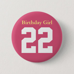 Birthday Girl 22 Ronde Button 5,7 cm