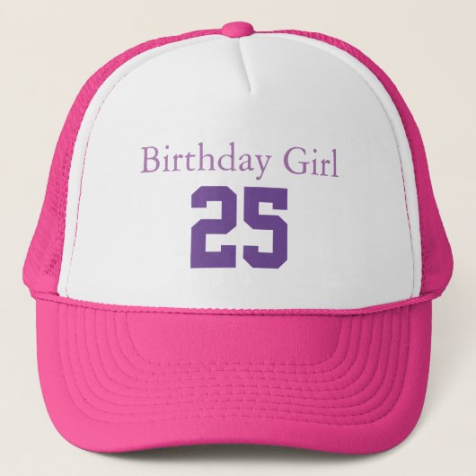 Birthday Girl 25 Trucker Pet (Voorkant)