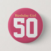 Birthday Girl 50 Ronde Button 5,7 Cm (Voorkant)