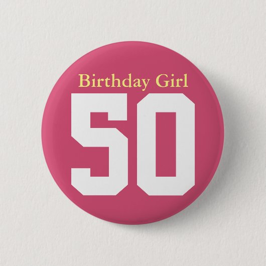 Birthday Girl 50 Ronde Button 5,7 Cm (Voorkant)