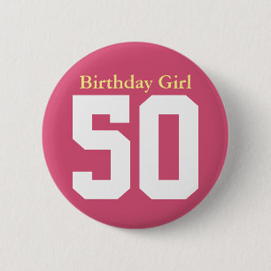 Birthday Girl 50 Ronde Button 5,7 Cm