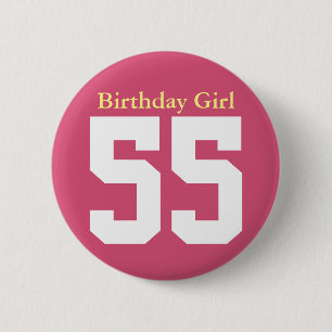 Birthday Girl 55 Ronde Button 5,7 Cm
