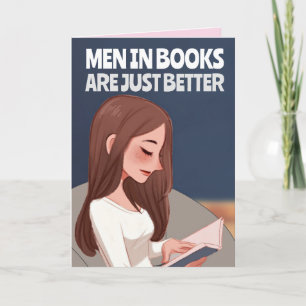 BIRTHDAY GIRL BOOK LOVER MANNEN IN BOEK ZIJN BETER KAART