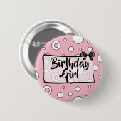Birthday Girl Button Black, white and roze Bow (Voorkant /achterkant)