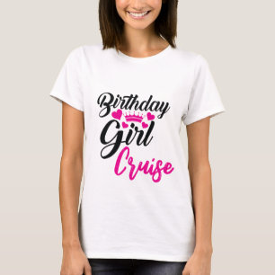 Birthday Girl Cruise T-shirt