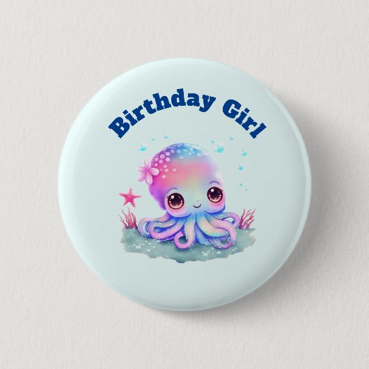 Birthday Girl Cute Octopus onder het thema Zee Ronde Button 5,7 Cm (Voorkant)