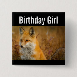 Birthday Girl Cute Red Fox Natuur Foto Vierkante Button 5,1 Cm
