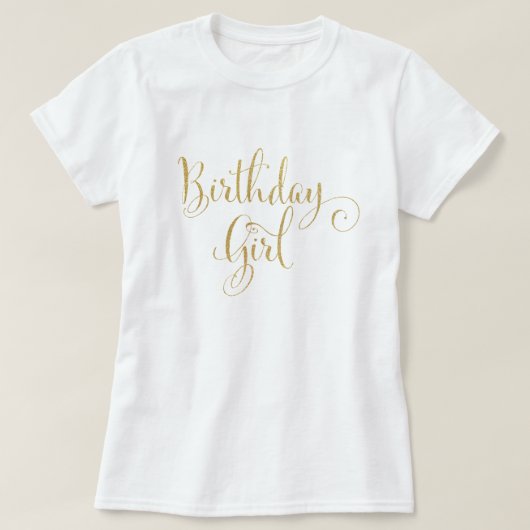 Birthday Girl Gold Glitter look Whimsical T-shirt (Design voorkant)