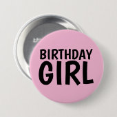 BIRTHDAY GIRL PINK BUTTONNEN RONDE BUTTON 7,6 CM (Voorkant /achterkant)
