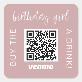 Birthday Girl QR-code koopt een Drink met Venmo Gi Vierkante Sticker