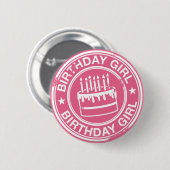 Birthday Girl-white rubberzegel effect- Ronde Button 5,7 Cm (Voorkant /achterkant)