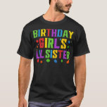 Birthday Girl's Lil Sister Blocks Master Brick Bui T-shirt<br><div class="desc">Verjaardag Meisje's Lil Sister Blocks Master Brick Builder Kinder</div>