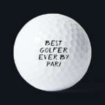 Birthday Golfer Funny 40th happy Dad Golf Balls Golfballen<br><div class="desc">BESTE GOLFER OOIT DOOR PAR! Grappig citaat van de 40ste verjaardag. Ideaal voor zoon,  broer,  man. Golfer cadeauidee. Je kunt het jaar personaliseren.</div>
