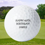 Birthday Golfer Funny 60th happy Dad Golfballen<br><div class="desc">Fijne 60ste verjaardag! Grappig 60ste verjaardagscitaat. Perfect voor vader,  opa,  stiefvader. Golfer cadeauidee. Pas het aan met een naam.</div>