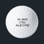 Birthday Golfer Funny 90th happy Dad Golf Balls Golfballen<br><div class="desc">90 en nog steeds geweldige! Grappig 90ste verjaardagscitaat. Perfect voor vader,  opa,  stiefvader. Golfer cadeauidee. Je kunt het personaliseren met je nummer.</div>