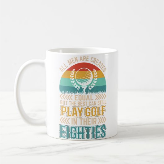 Birthday Golfing - All Men Equal Golf In Their Eig Koffiemok (Links)