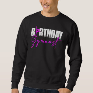 Birthday Gymnast Gymnastics Birthday Party Trui