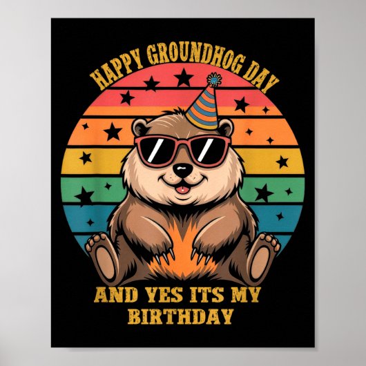 Birthday Happy Groundhog Day Lovers Boys Girls Wom Poster (Voorkant)