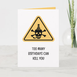 Birthday hazard caution sign punny birthday card kaart