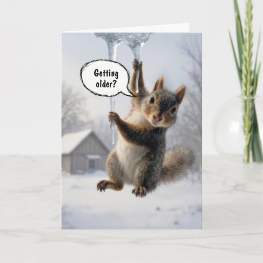 Birthday Humor Squirrel on an Icicle Kaart (Voorkant)