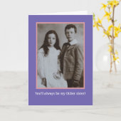 Birthday Humor van broer naar oudere zuster-Kaart Kaart (Gele Bloem)