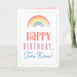 Birthday Kaart voor Tutu Kāne