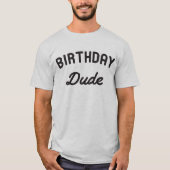 Birthday Man T-shirt (Voorkant)