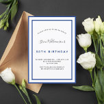 Birthday navy blue white minimalist mannen guy kaart<br><div class="desc">Een moderne,  elegante en uitnodiging. Een witte achtergrond met marineblauwe lijsten. Pas een naam en details aan en voeg deze toe. Zwarte en blauwe gekleurde letters.</div>