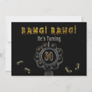 BIRTHDAY PARTIJ INVITATION - 30TH - BANG BANG! KAART