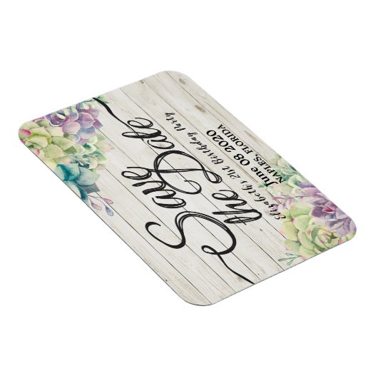 Birthday Party Save the Date Succulent Rustic Wood Magneet (Rechterzijde)