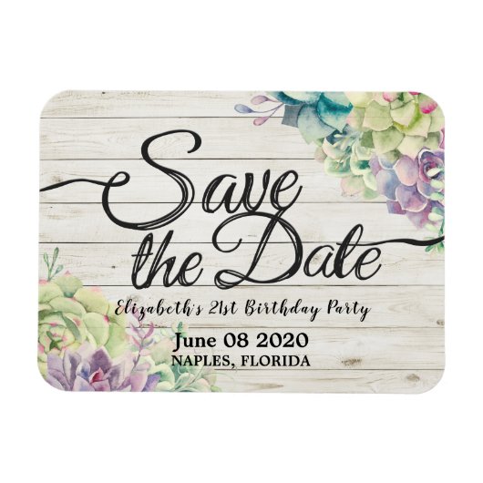 Birthday Party Save the Date Succulent Rustic Wood Magneet (Horizontaal)