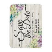 Birthday Party Save the Date Succulent Rustic Wood Magneet (Verticaal)