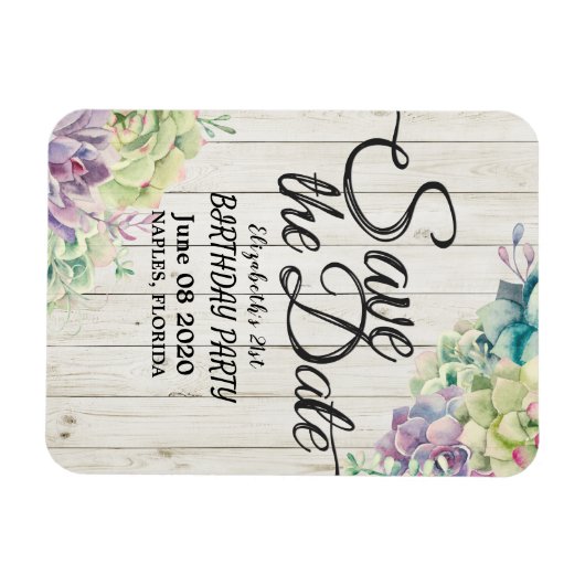 Birthday Party Save the Date Succulent Rustic Wood Magneet (Horizontaal)