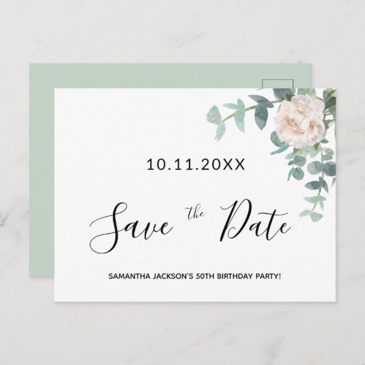 Birthday party white floral greenery save the date briefkaart (Voorkant / Achterkant)
