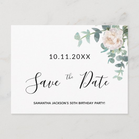 Birthday party white floral greenery save the date briefkaart (Voorkant)