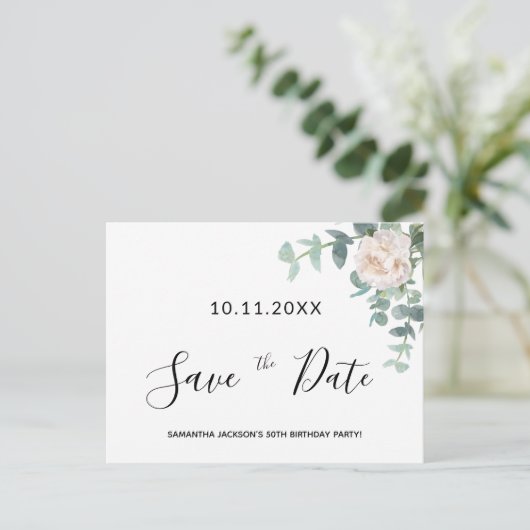 Birthday party white floral greenery save the date briefkaart (Staand voorkant)