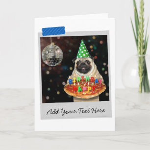 Birthday Pizza Pug Dog Funny Card Kaart