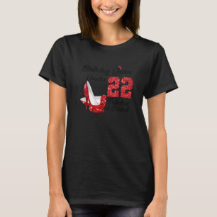 Birthday Queen Chapter 22 Fabulous & Blessed for M T-shirt