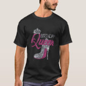 Birthday Queen High Hell Bling Rhinestone Woman Gi T-shirt (Voorkant)