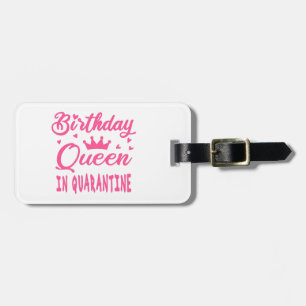 Birthday Queen in Quarantine Bagagelabel