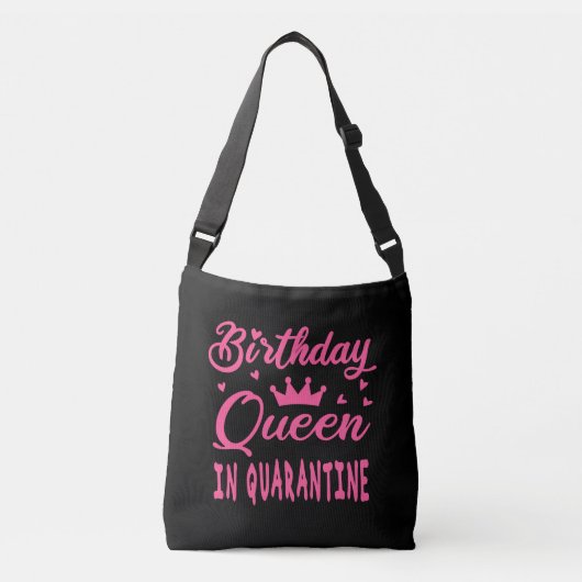 Birthday Queen in Quarantine Crossbody Tas (Voorkant)