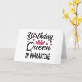 Birthday Queen in Quarantine Kaart (Gele Bloem)