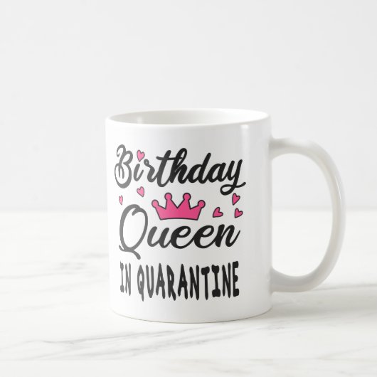 Birthday Queen in Quarantine Koffiemok (Rechts)