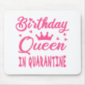 Birthday Queen in Quarantine Muismat (Voorkant)